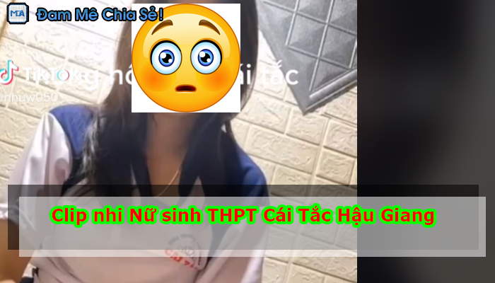 Clip THPT C&aacute;i Tắc
